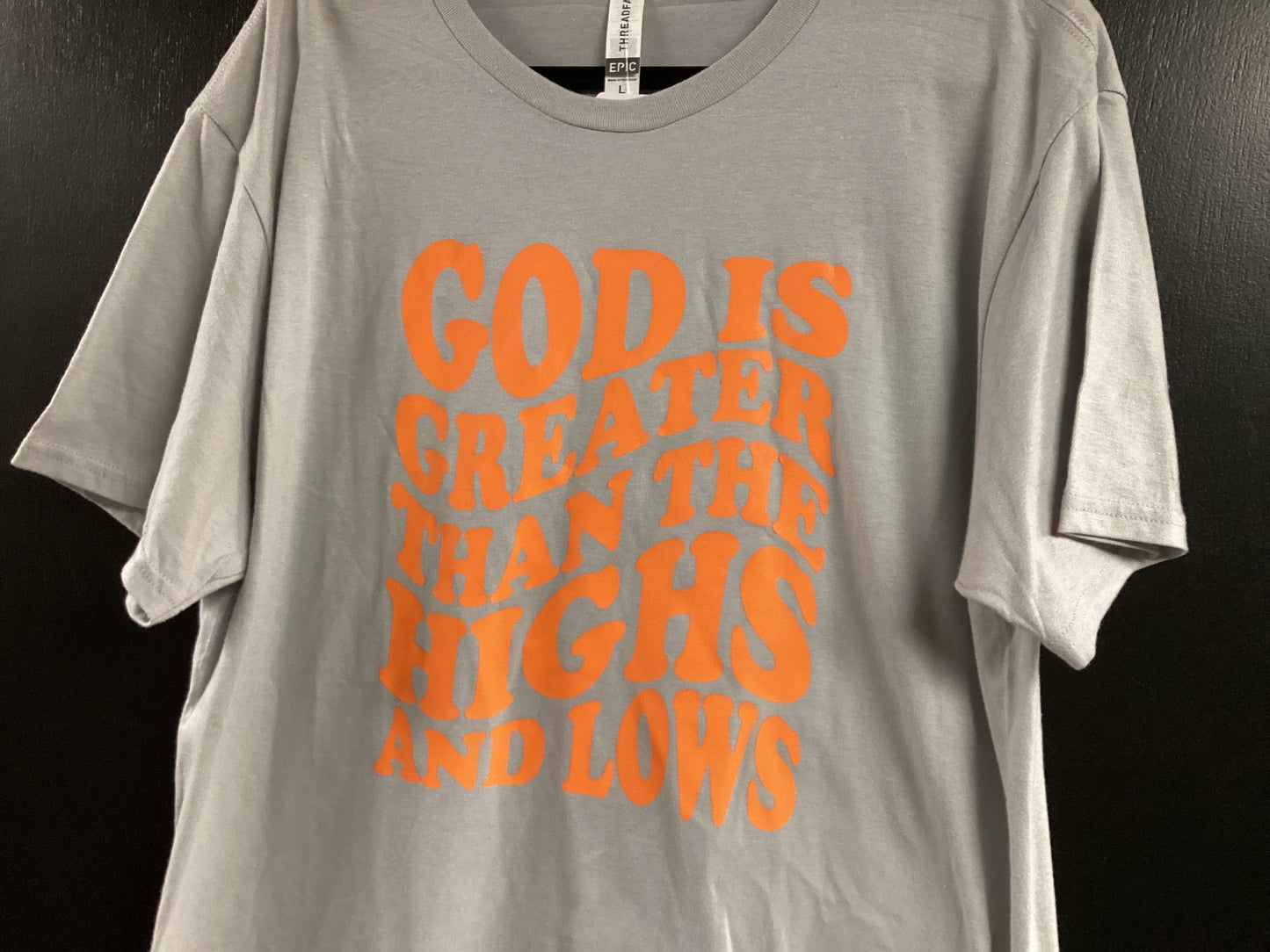 God Is Greater…..Tshirt