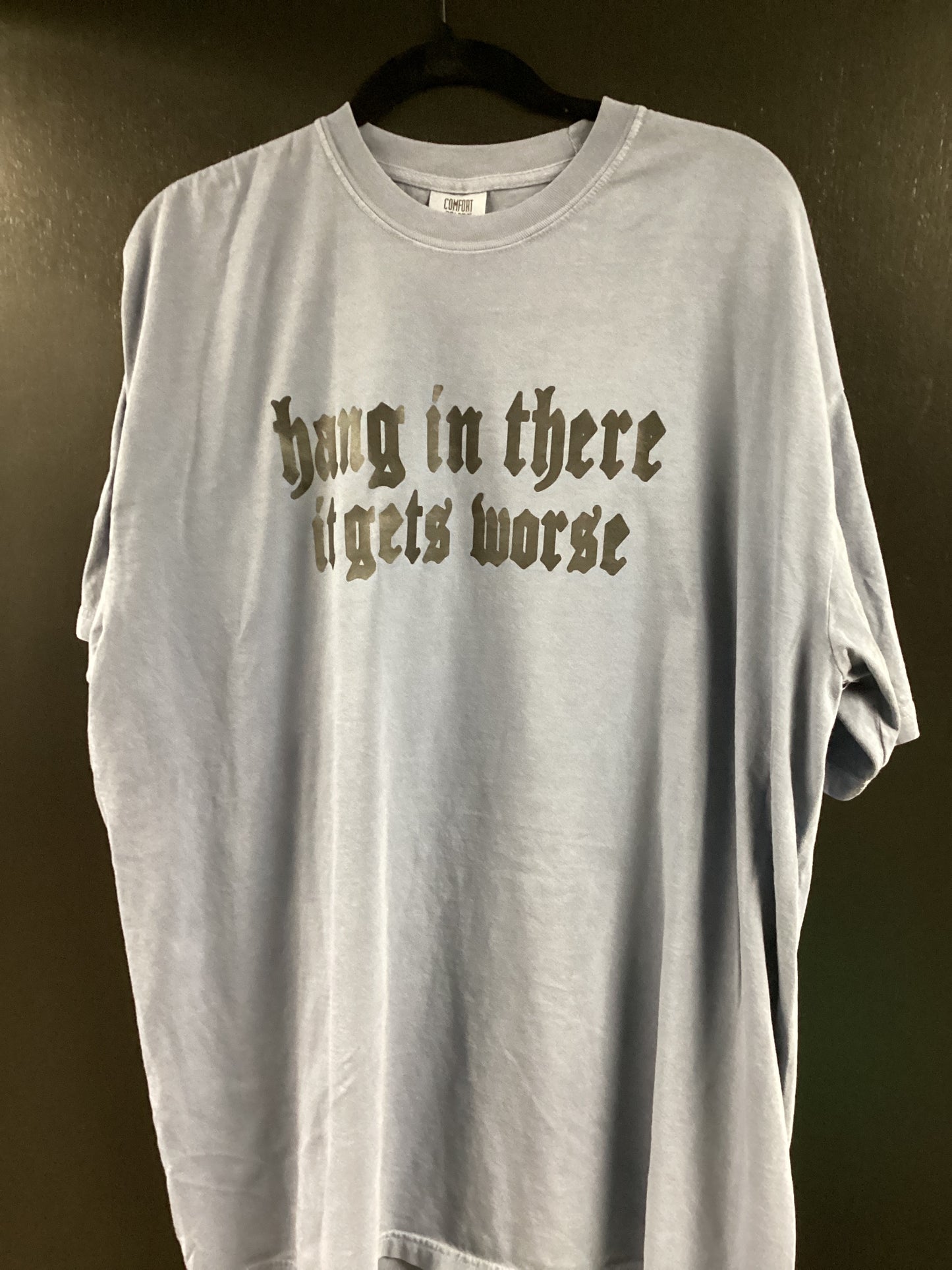 Hang in There CC T-shirt