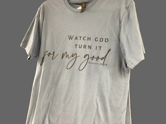 Slate Blue Watch God…..Tshirt