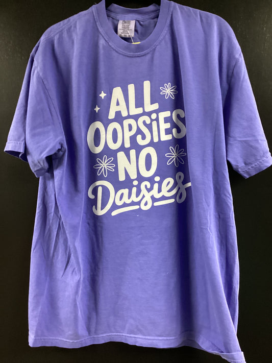 All Oopsies No Daisies CC T-shirt