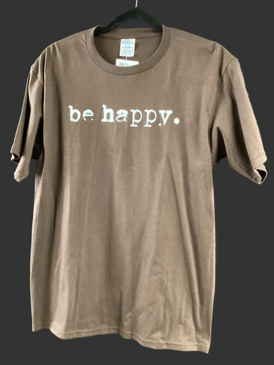 Be Happy Tshirt